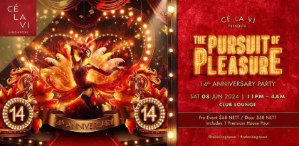5. CÉ LA VI's 14th Anniversary Party: The Pursuit of Pleasure