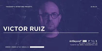 8. Thugshop x ArtBeyond Presents - VICTOR RUIZ