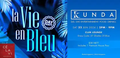 8. CÉ LA VI Presents: LA VIE EN BLEU with KUNDA