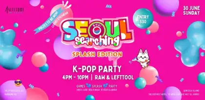 9. SEOUL SEARCHING: Splash Edition