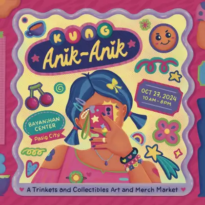 Kung Anik Anik A Trinkets and Collectibles Art and Merch Market