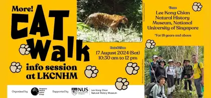 5. CAT Walk Info Session 2 at LKCNHM