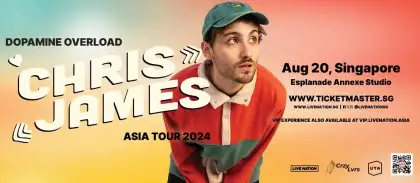 8. Chris James: Dopamine Overload Asia Tour 2024 in Singapore