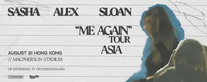 10. Sasha Alex Sloan 'Me Again' Tour Asia - Hong Kong