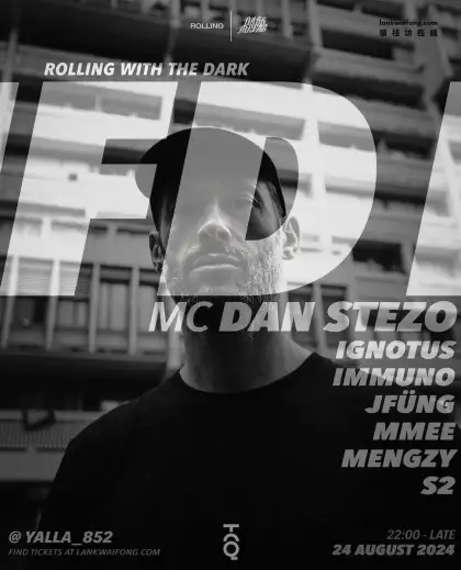 7. Rolling x Dark Metaz Present: FD w/ MC Dan Stezo