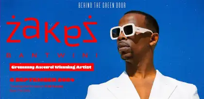 5. Behind The Green Door Presents: ZAKES BANTWINI
