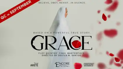 4. 'GRACE' by Floy Quintos (Re-run)