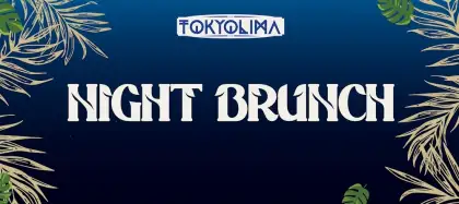 3. Tokyolima Night Brunch