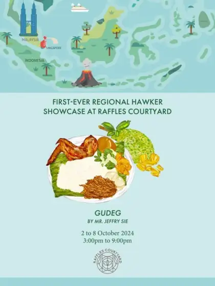 1. Regional Hawker Showcase at Raffles Courtyard