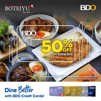 BDO 50 OFF at Botejyu Greyhound Cafe Paper Moon Cafe and Maple Tree House