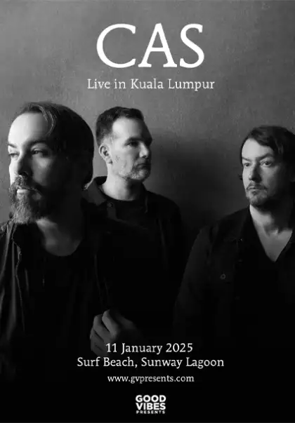 CAS Live In Kuala Lumpur