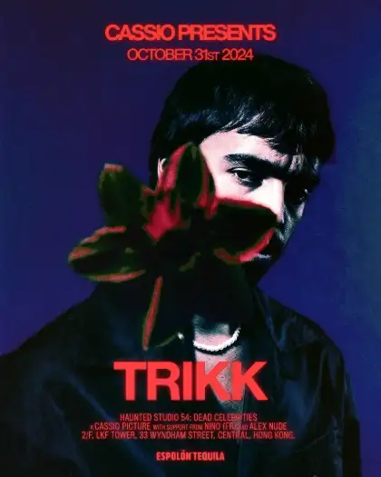 9. Halloween Night: Cassio Presents Trikk