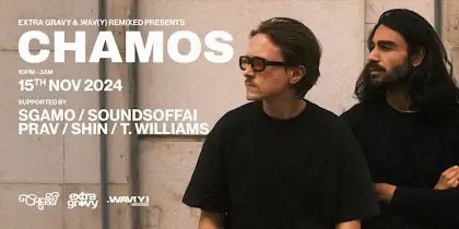 5. EXTRA GRAVY AND .WAV(Y) REMIXED PRESENTS: CHAMOS