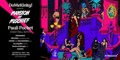 8. DoMeKinky! Mansion of Mischief pres. Pauli Pocket (Kater Blau, Berlin)