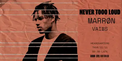 1. Thugshop x Unmute Presents: Never Tooo Loud with MARRØN