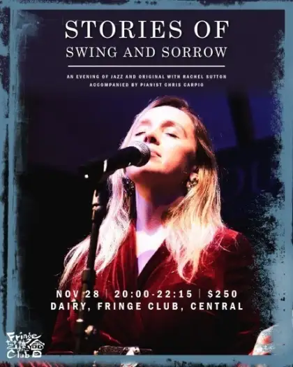 1. Stories of Swing and Sorrow - An Evening of Jazz and Original with Rachel Sutton