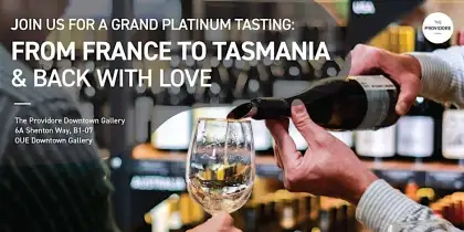 8 A Grand Platinum Tasting – From France to Tasmania & Back With Love