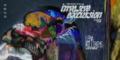 7 Invasive Excursion ft. Lena Willikens (Salon Des Amateurs, DE)