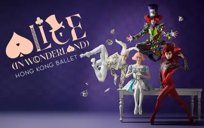6 da:ns da:ns focus - Ballet by the Bay ALICE (in wonderland) by Hong Kong Ballet