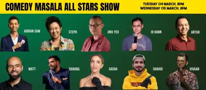 10 COMEDY MASALA SINGAPORE ALL STARS SHOW