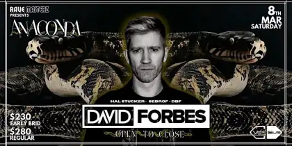 7 ANACONDA: Ravemasterz 2nd Year Anniversary + David Forbes