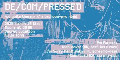 7 MTWM presents: DE/COM/PRESSED