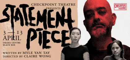 5 Statement Piece by Checkpoint Theatre