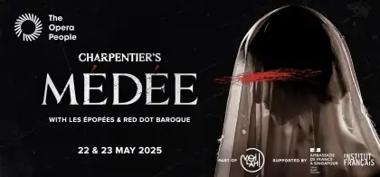 5 The Opera People present Charpentier’s Médée