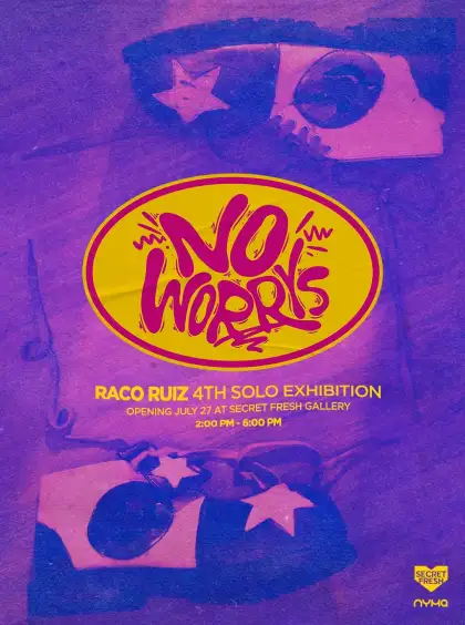 Step Into the Mind of Razzl Raco Ruizs NO WORRYS Opens July 27 1