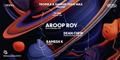 7 Tropika x Darker Than Wax Present Aroop Roy