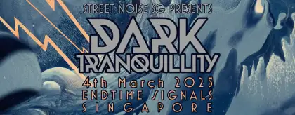 9 DARK TRANQUILLITY (SWE) - Endtime Signals Asia Tour 2025
