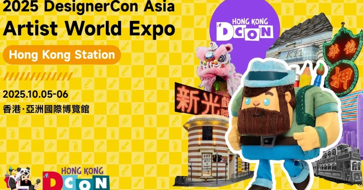 2025 Hong Kong DesignerCon Asia… | The Beat Hong Kong