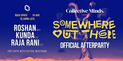 5 Collective Minds Present: Somewhere Out There Official Afterparty