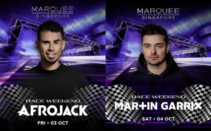Marquee Singapore Race Weekend ft Afrojack Martin Garrix