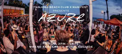 2 Tanjong Beach Club x Manifest Presents: Azure