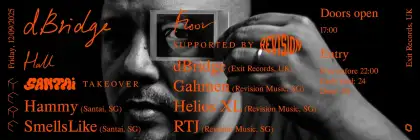 1 RASA invites dBridge (Exit Records, UK)