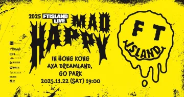 2025 FTISLAND LIVE MAD HAPPY IN HONG KONG