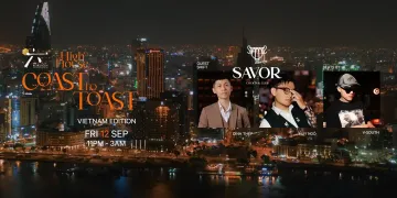 Coast to Toast Vietnam Edition ft SAVOR