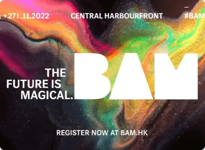 Colorful swirling background with bold white text: “THE FUTURE IS MAGICAL. BAM.” Event details: “27.11.2022, Central Harbourfront, #BAM.” Registration info: “Register now at BAM.HK.”.