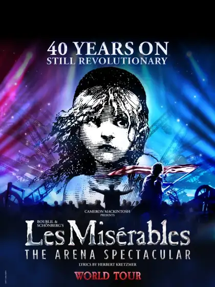 Les Miserables The Arena Spectacular World Tour