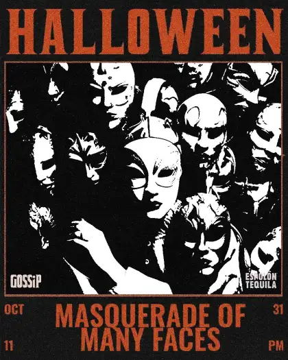 8 GOSSiP: Masquerade of Many Faces
