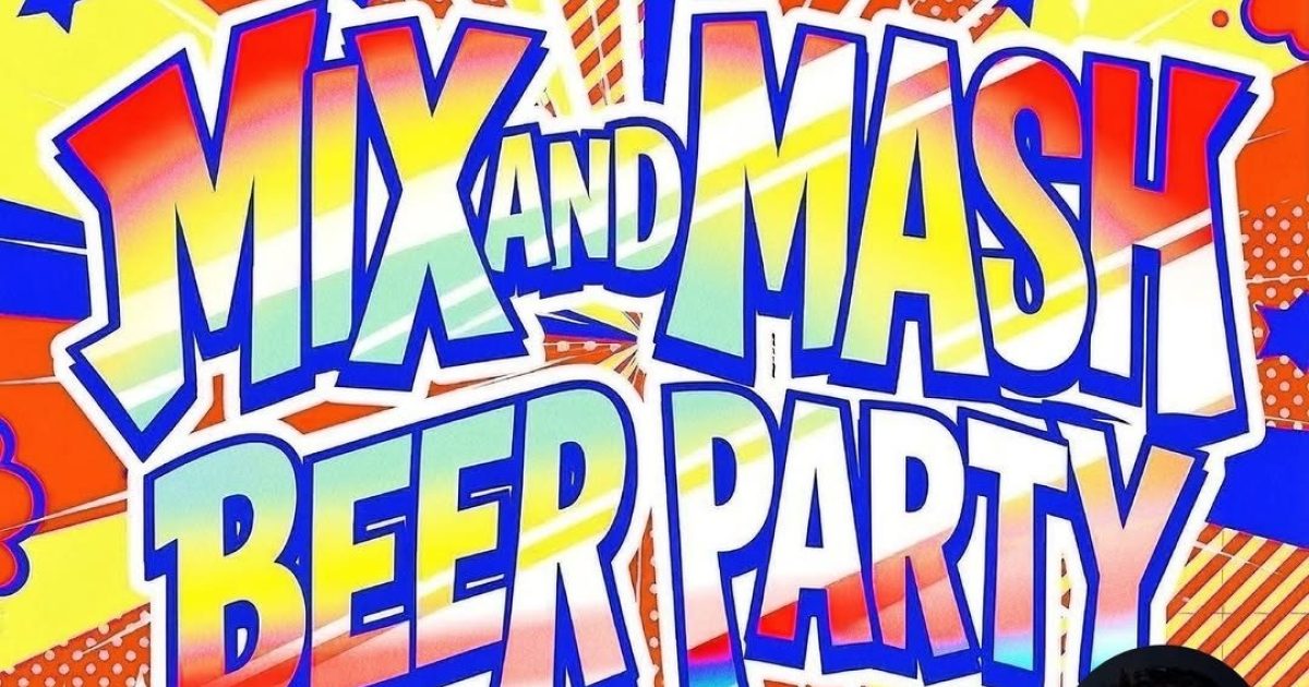 Mix & Mash Beer Party | The Beat Hong Kong