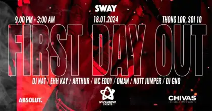 FIRST DAY OUT at SWAY