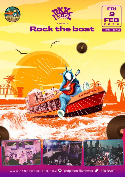 BKK Indie Club Presents Rock The Boat