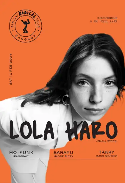 SIWILAI RADICAL CLUB PRESENTS LOLA HARO