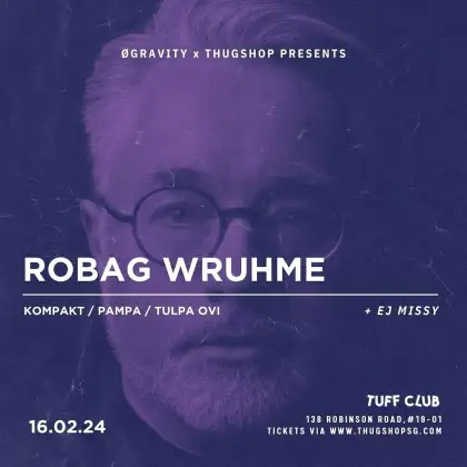ØGravity x Thugshop Presents - ROBAG WRUHME