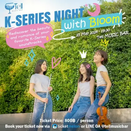 K-Series Night with Bloom
