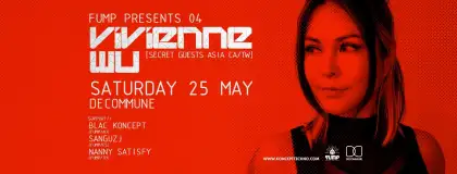 FUMP Presents 04: Vivienne Wu (Secret Guests Asia, CA | TW)