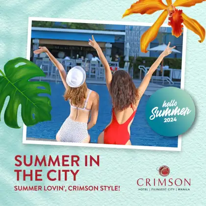 Crimson Hotel’s 'SUMMER IN THE CITY'