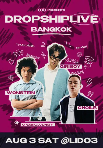 DROPSHIP LIVE in BANGKOK